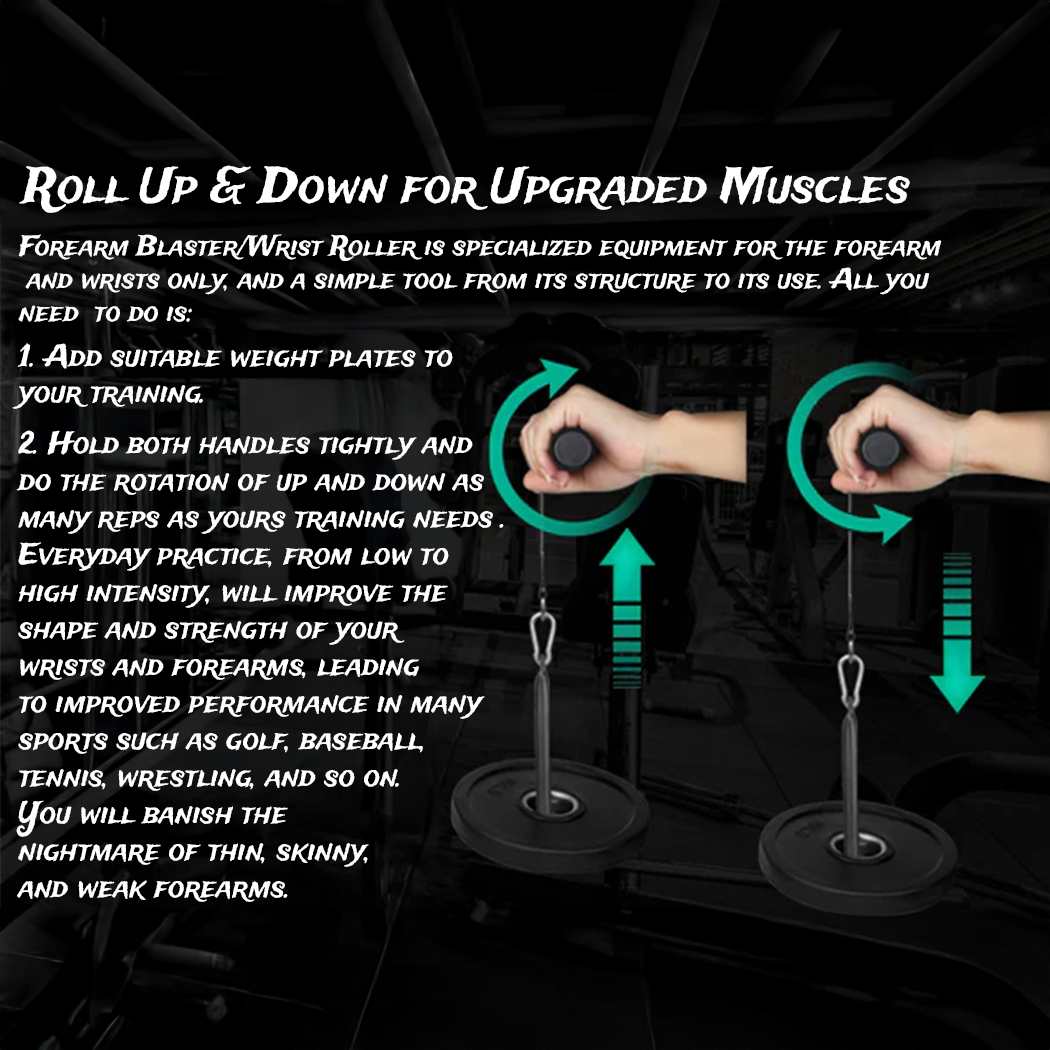 Wrist roller blaster